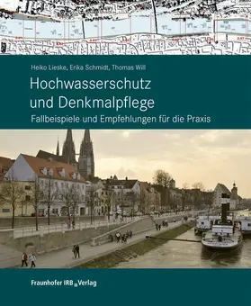 Lieske / Schmidt / Will |  Hochwasserschutz und Denkmalpflege | eBook | Sack Fachmedien