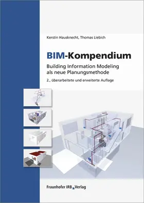 Hausknecht / Liebich |  BIM-Kompendium | Buch |  Sack Fachmedien