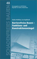 Metlitzky / Engelhardt / Ruhnau |  Barrierefreies Bauen - Funktions- und Konstruktionsmängel. | Buch |  Sack Fachmedien