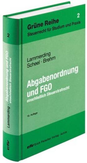 Lammerding / Scheel / Brehm |  Abgabenordnung und FGO | Buch |  Sack Fachmedien