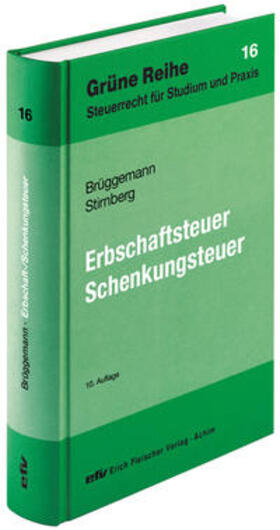Brüggemann / Stirnberg | Erbschaftsteuer/Schenkungsteuer | Buch | 978-3-8168-1160-2 | sack.de