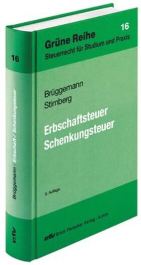 Brüggemann / Stirnberg |  Erbschaftsteuer/Schenkungsteuer | Buch |  Sack Fachmedien