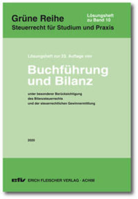 Falterbaum / Bolk / Reiß |  Buchführung und Bilanz. Lösungsheft zur 23. Auflage 2020 | Buch |  Sack Fachmedien