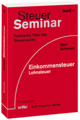 Dürr / Schmidt | Einkommensteuer/Lohnsteuer | Buch | 978-3-8168-3027-6 | sack.de