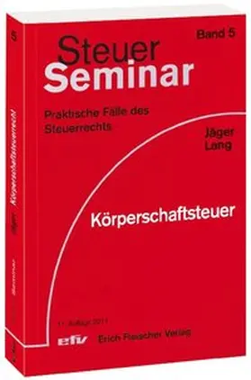 Jäger / Lang |  Körperschaftsteuer | Buch |  Sack Fachmedien