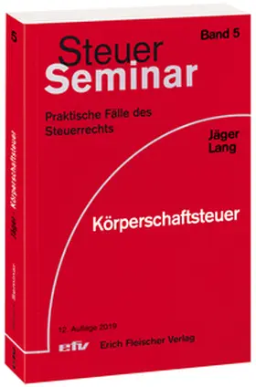 Jäger / Lang |  Körperschaftsteuer | Buch |  Sack Fachmedien