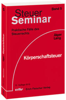 Jäger / Lang | Körperschaftsteuer | Buch | 978-3-8168-3052-8 | sack.de