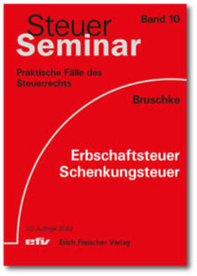 Bruschke |  Erbschaftsteuer/Schenkungsteuer | Buch |  Sack Fachmedien
