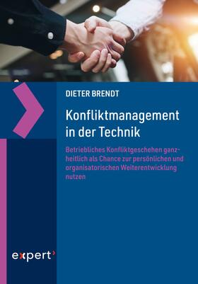 Brendt | Konfliktmanagement in der Technik | E-Book | sack.de