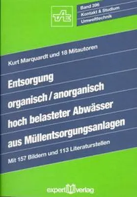 Marquardt |  Entsorgung organisch/anorganisch hochbelasteter Abwässer aus Müllentsorgungsanlagen | Buch |  Sack Fachmedien