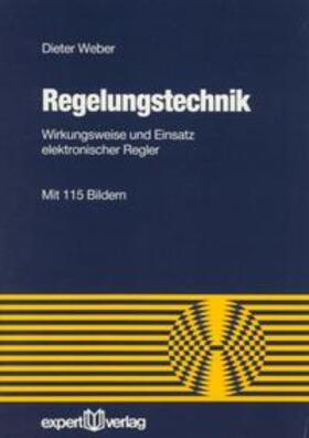Weber | Regelungstechnik | Buch | 978-3-8169-0872-2 | sack.de