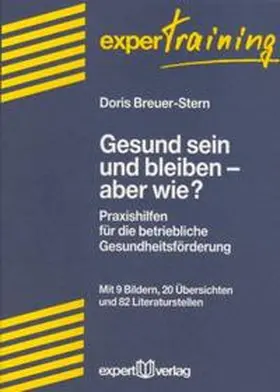 Breuer-Stern |  Gesund sein und bleiben, aber wie? | Buch |  Sack Fachmedien