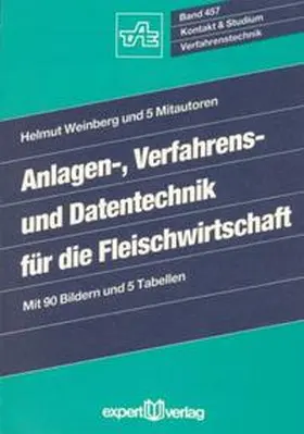 Weinberg |  Anlagen-, Verfahrens- und Datentechnik für die Fleischwirtschaft | Buch |  Sack Fachmedien