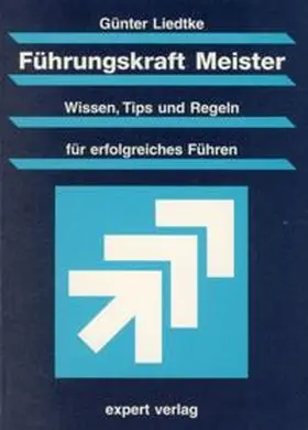 Liedtke |  Führungskraft Meister | Buch |  Sack Fachmedien