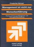 Heinzel |  Management ist nicht nur Menschenführung | Buch |  Sack Fachmedien
