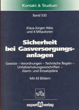 Weis |  Sicherheit bei Gasversorgungsanlagen | Buch |  Sack Fachmedien