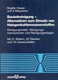 Haase |  Bauteilreinigung. Alternativen zum Einsatz von Halogenkohlenwasserstoffen | Buch |  Sack Fachmedien