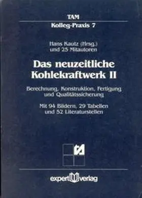 Kautz |  Das neuzeitliche Kohlekraftwerk / Das neuzeitliche Kohlekraftwerk, II: | Buch |  Sack Fachmedien