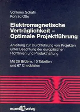 Schafir / Otto |  Elektromagnetische Verträglichkeit – Optimale Projektführung | Buch |  Sack Fachmedien