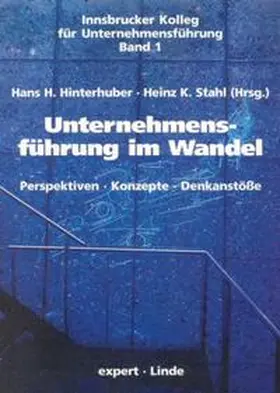 Hinterhuber / Stahl |  Unternehmensführung im Wandel | Buch |  Sack Fachmedien