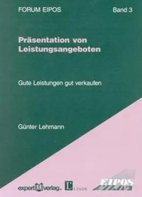 Lehmann |  Leistungsangebote wirksam präsentieren | Buch |  Sack Fachmedien