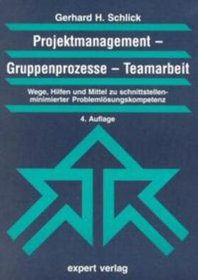 Schlick | Schlick, G: Projektmanagement | Buch | 978-3-8169-1774-8 | sack.de
