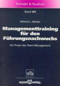 Becker |  Managementtraining für den Führungsnachwuchs | Buch |  Sack Fachmedien