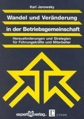 Janowsky |  Wandel und Veränderung in der Betriebsgemeinschaft | Buch |  Sack Fachmedien
