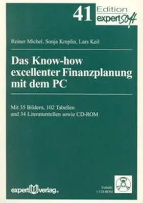 Michel / Kreplin / Keil |  Das Know-how excellenter Finanzplanung mit dem PC | Buch |  Sack Fachmedien