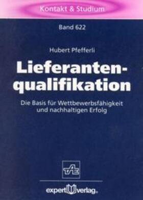 Pfefferli | Lieferantenqualifikation | Buch | 978-3-8169-1889-9 | sack.de