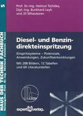 Tschöke / Leyh |  Diesel- und Benzindirekteinspritzung / Diesel- und Benzindirekteinspritzung, I: | Buch |  Sack Fachmedien