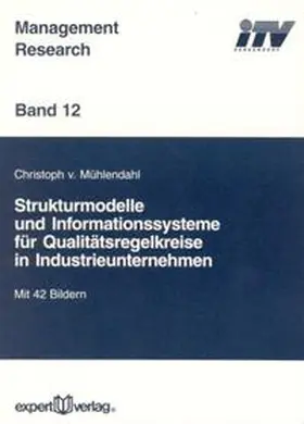 Mühlendahl |  Strukturmodelle und Informationssysteme für Qualitätsregelkreise in Industrieunternehmen | Buch |  Sack Fachmedien