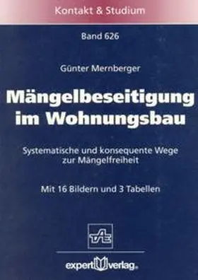 Mernberger / Bartz / Wippler |  Mängelbeseitigung im Wohnungsbau | Buch |  Sack Fachmedien