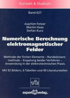 Fetzer / Haas / Kurz |  Numerische Berechnung elektromagnetischer Felder | Buch |  Sack Fachmedien