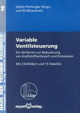 Pischinger |  Variable Ventilsteuerung. Ein Verfahren zur Reduzierung von Kraftstoffverbrauch... / Variable Ventilsteuerung, I: | Buch |  Sack Fachmedien