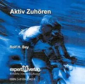 Bay |  Aktiv zuhören | Sonstiges |  Sack Fachmedien