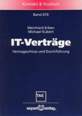 Erben / Kubert | IT-Verträge Vertragsschluss und Durchführung | Buch | 978-3-8169-2441-8 | sack.de