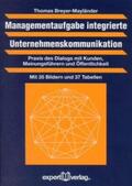 Breyer-Mayländer |  Managementaufgabe integrierte Unternehmenskommunikation | Buch |  Sack Fachmedien