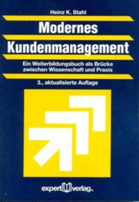 Stahl | Modernes Kundenmanagement | Buch | 978-3-8169-2737-2 | sack.de