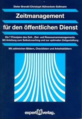 Brendt / Hühnerbein-Sollmann / Sollmann | Zeitmanagement für den öffentlichen Dienst | Buch | 978-3-8169-2824-9 | www.sack.de