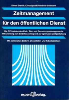 Brendt / Hühnerbein-Sollmann / Sollmann | Zeitmanagement für den öffentlichen Dienst | Buch | sack.de