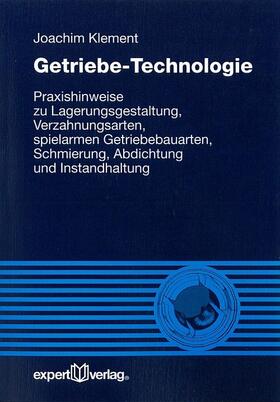 Klement | Getriebe-Technologie | Buch | 978-3-8169-2894-2 | sack.de