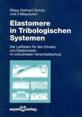 Scholz |  Elastomere in Tribologischen Systemen | Buch |  Sack Fachmedien