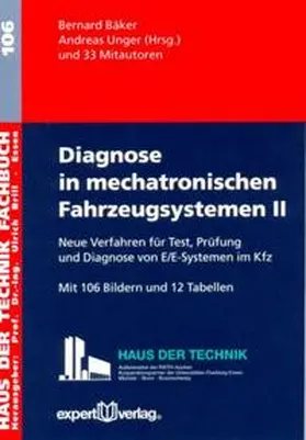 Bäker / Unger |  Diagnose in mechatronischen Fahrzeugsystemen, II: | Buch |  Sack Fachmedien