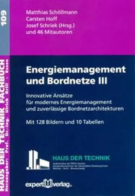 Schöllmann / Hoff / Schriek |  Energiemanagement und Bordnetze, III: | Buch |  Sack Fachmedien