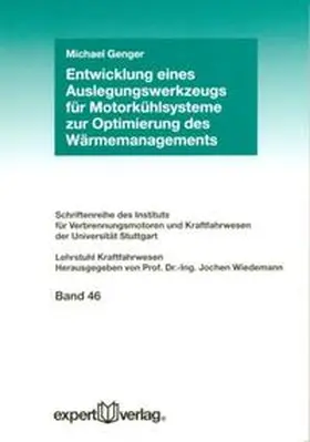 Genger |  Entwicklung eines Auslegungswerkzeugs für Motorkühlsysteme zur Optimierung des Wärmemanagements | Buch |  Sack Fachmedien