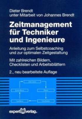 Brendt | Zeitmanagement für Techniker und Ingenieure | Buch | 978-3-8169-3049-5 | sack.de