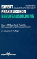 Gröner / Fuchs-Brüninghoff |  Expert-Praxislexikon Berufsausbildung | Buch |  Sack Fachmedien