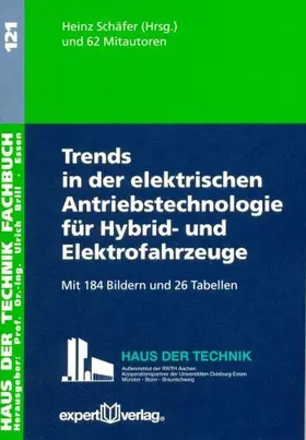 Schäfer |  Trends in der elektrischen Antriebstechnologie für Hybrid- und Elektrofahrzeuge | Buch |  Sack Fachmedien