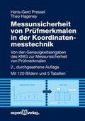 Pressel / Hageney |  Messunsicherheit von Prüfmerkmalen in der Koordinatenmesstechnik | Buch |  Sack Fachmedien